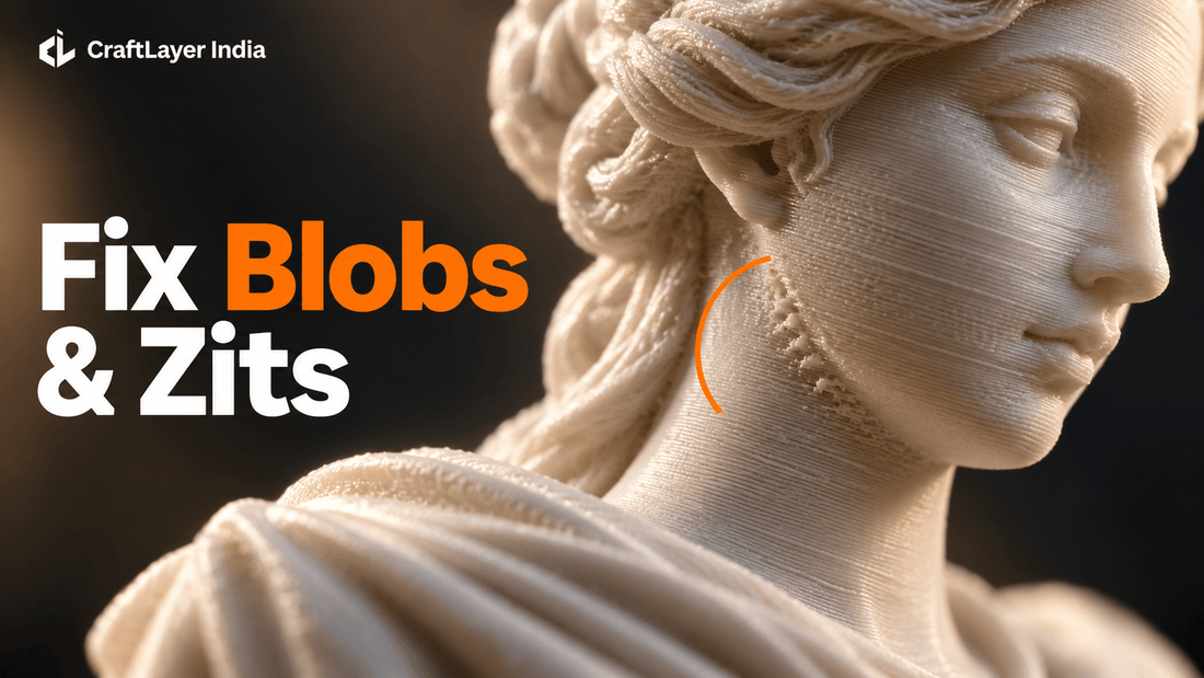 How to Remove Blobs and Zits From 3D Prints - CraftLayer India