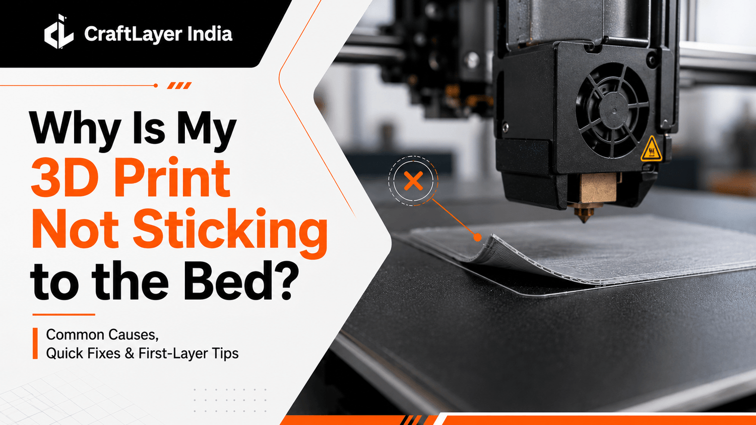 Why Is My 3D Print Not Sticking to the Bed? - CraftLayer India